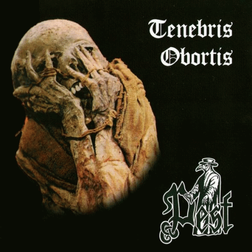 Pest (GER-2) : Tenebris Obortis